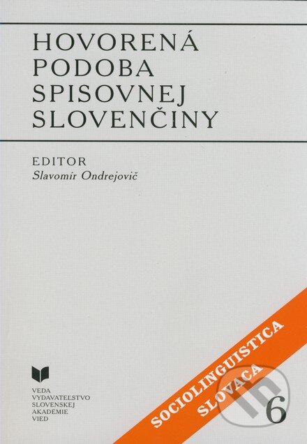 Hovorená podoba spisovnej slovenčiny