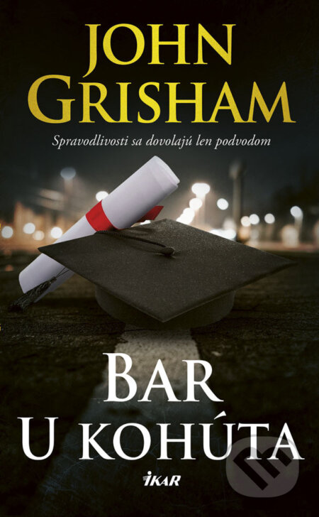 Bar U kohúta - John Grisham