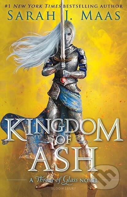 Kingdom of Ash - Sarah J. Maas