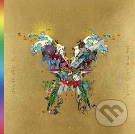 Coldplay: Live In Bueno Aires/Live In Sao Paulo/A Head Full Of Dreams - Coldplay