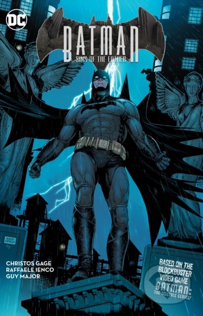 Batman: Sins of the Father - Christos Gage, Raffaele Ienco