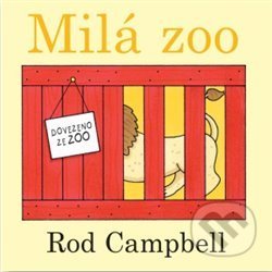 Milá zoo - Rod Campbell
