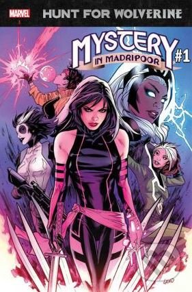 Hunt for Wolverine: Mystery in Madripoor - Charles Soule
