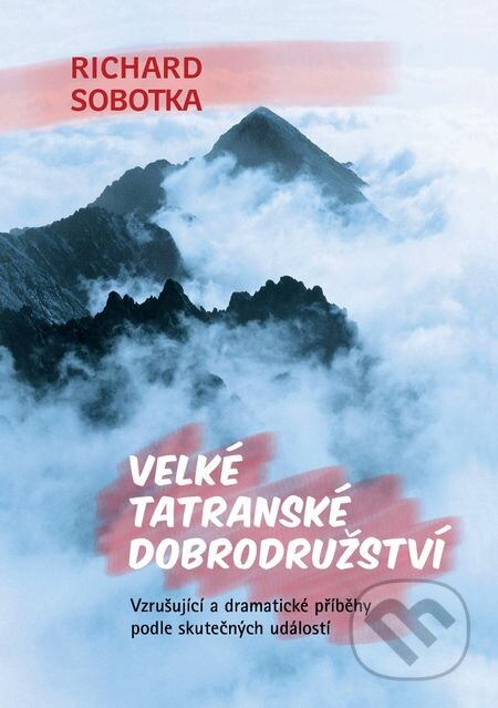 Velké tatranské dobrodružství