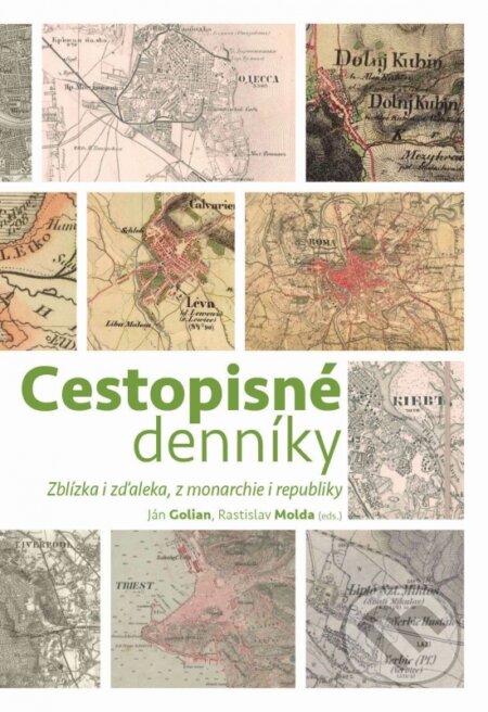 Cestopisné denníky - Ján Golian, Rastislav Molda a kolektív
