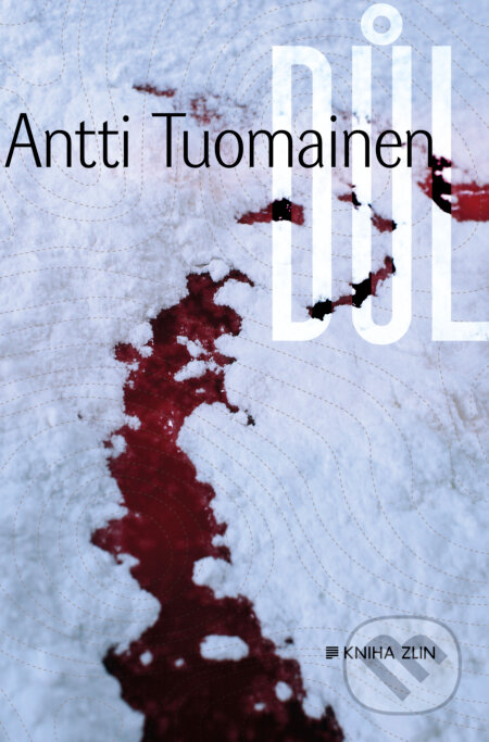 Důl - Antti Tuomainen