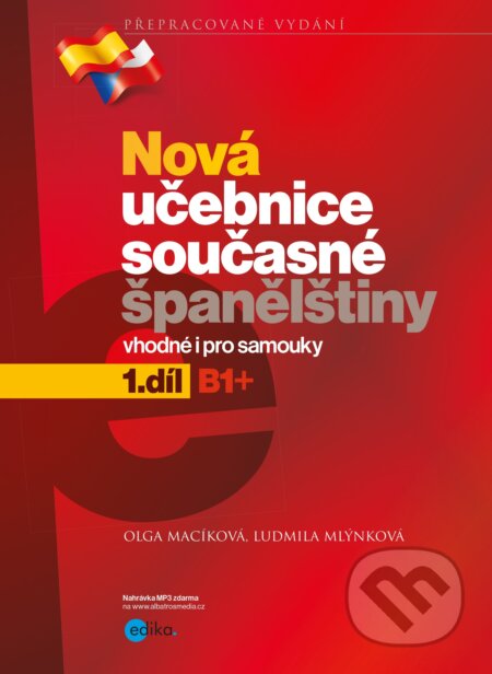 Nová učebnice současné španělštiny - 1. díl - Ludmila Mlýnková, Olga Macíková, Jaroslava Kučerová (ilustrácie)