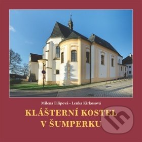 Klášterní kostel v Šumperku - Milena Filipová, Lenka Kirkosová
