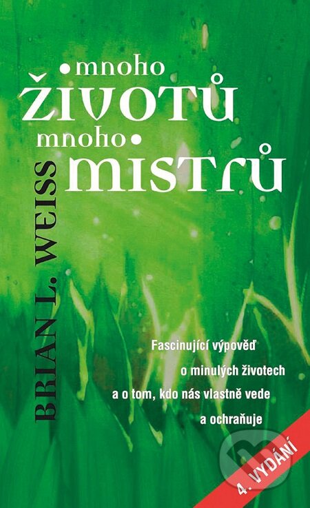 Mnoho životů, mnoho Mistrů
