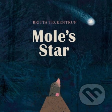 Mole&#039;s Star - Britta Teckentrup