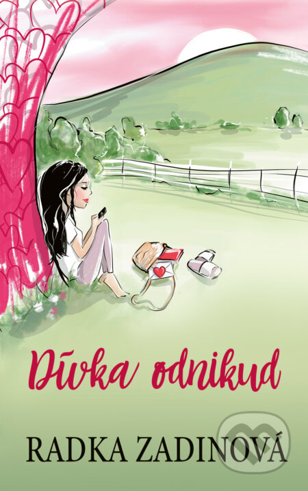 Dívka odnikud - Radka Zadinová, Daniela Pavlíková (ilustrácie)