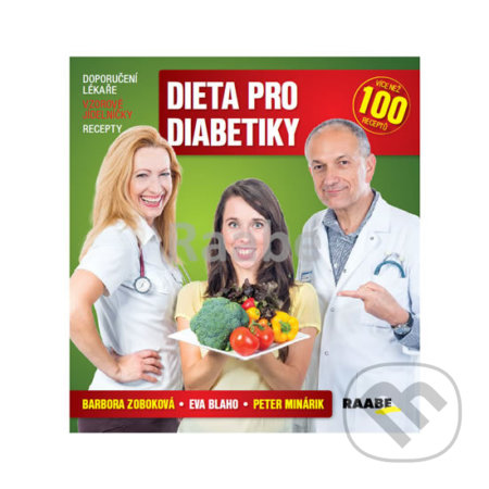 Dieta pro diabetiky - Peter Minárik, Barbora Zoboková, Eva Blaho