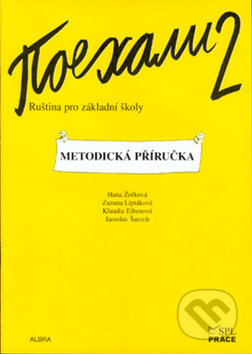 Pojechali 2 metodická příručka ruštiny pro ZŠ - Hana Žofková