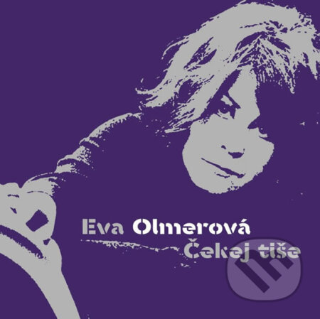 Eva Olmerová:  Čekej Tiše