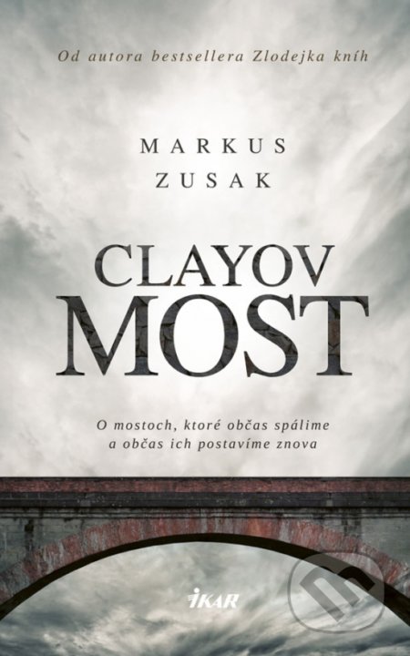 Clayov most - Markus Zusak