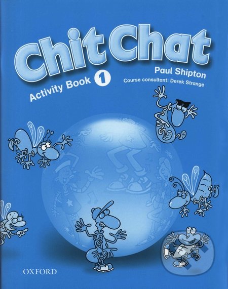 Chit Chat - Activity Book 1 - Paul Shipton