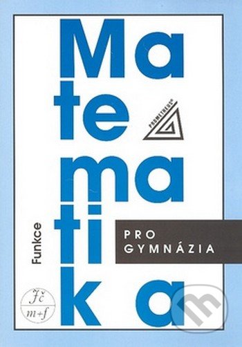 Matematika pro gymnázia + CD - Oldřich Odvárko