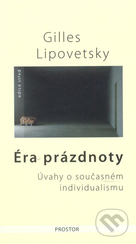 Éra prázdnoty - Gilles Lipovetsky