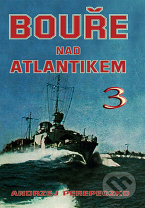 Bouře nad Atlantikem 3.