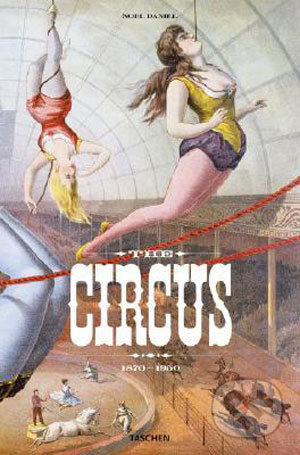 Circus, 1870-1950 - 