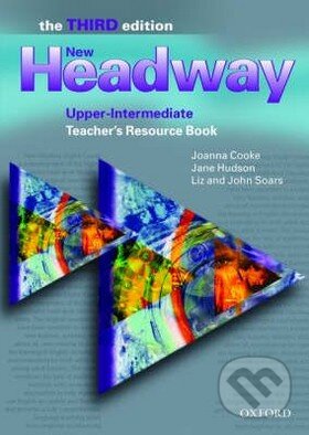 New Headway - Uppe -Intermediate - Teacher´s Resource Book - Joanne Cooke, Jane Hudson, Liz Soars, John Soars