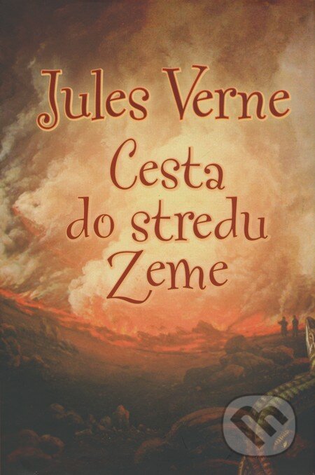 Cesta do stredu Zeme - Jules Verne