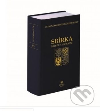 Sbírka nálezů a usnesení ÚS ČR 85