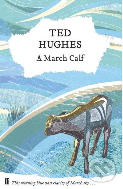 A March Calf - Ted Hughes