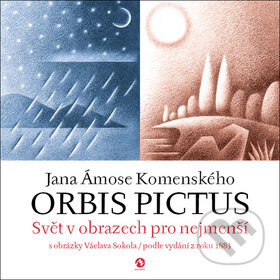 ORBIS PICTUS Jana Ámose Komenského - Jan Ámos Komenský