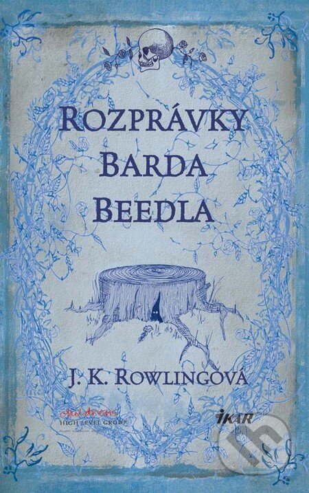 Rozprávky barda Beedla - J.K. Rowling