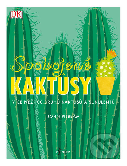 Spokojené kaktusy - John Pilbeam
