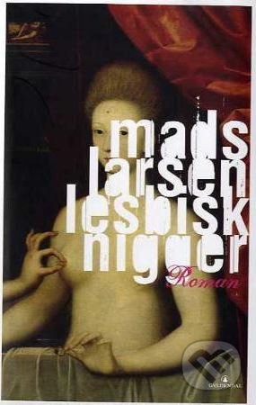 Lesbisk nigger - Mads Larsen