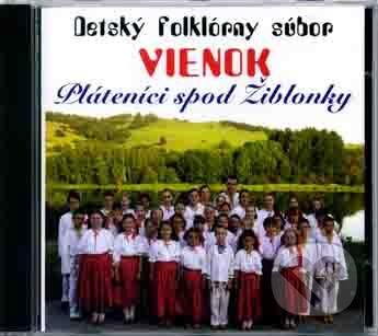 Detský folklórny súbor Vienok: Platenici spod Ziblonky - Detský folklórny súbor Vienok