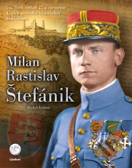 Milan Rastislav Štefánik (nemecké vydanie) - Michal Kšiňan