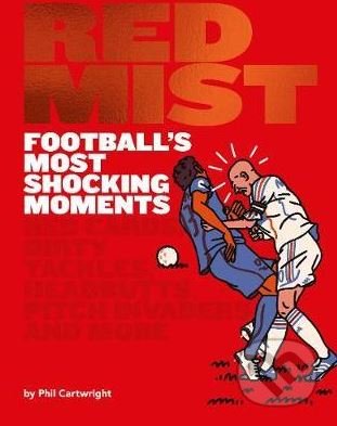 Red Mist in Football