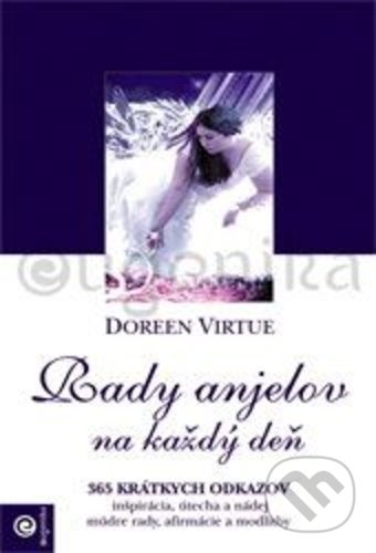 Rady anjelov na každý deň - Doreen Virtue