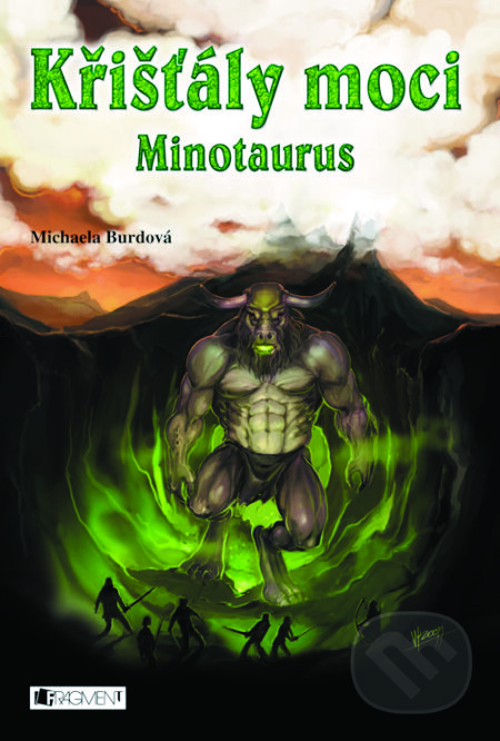 Křišťály moci - Minotaurus - Michaela Burdová