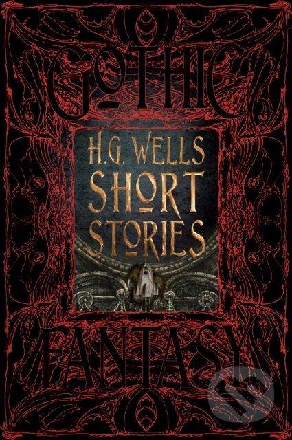 Short Stories - H.G. Wells