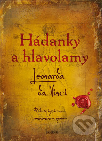 Hádanky a hlavolamy: Leonarda da Vinci - Richard Wolfrik Galland