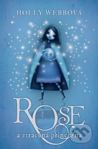 Rose a ztracená princezna