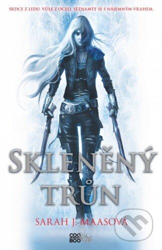 Skleneny Trun Sarah J Maas 18 Cesky Jazyk E Knihy Na Martinus Cz