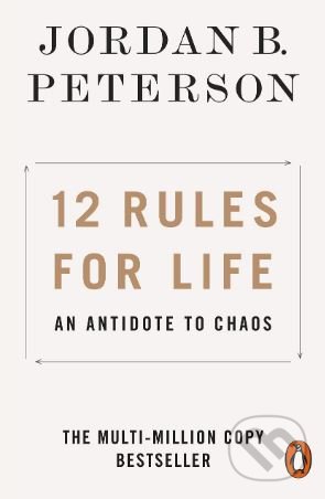 12 Rules for Life - Jordan B. Peterson