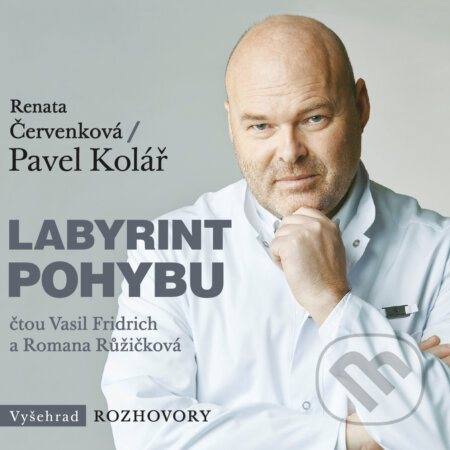 Labyrint pohybu - Renata Červenková,Pavel Kolář