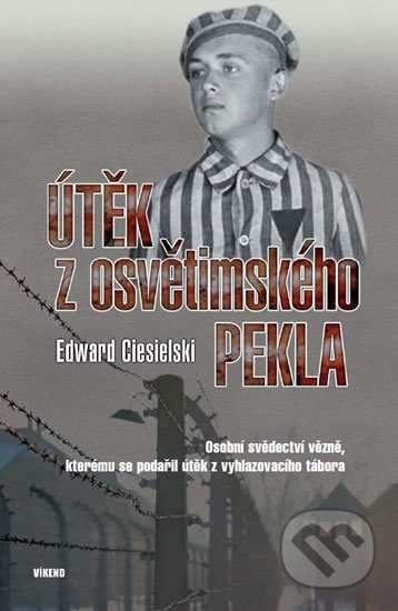 Útěk z osvětimského pekla