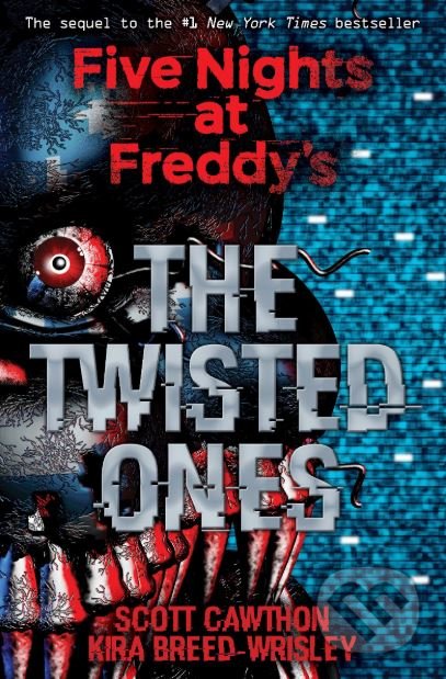 Five Nights at Freddy&#039;s: The Twisted Ones - Scott Cawthon, Kira Breed-Wrisley