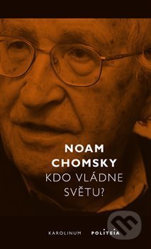 Kdo vládne světu? - Noam Chomsky