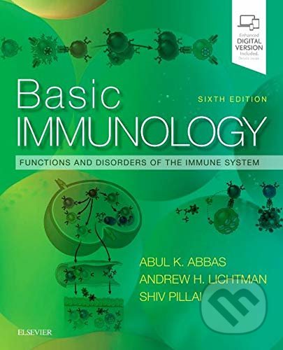 Basic Immunology: Functions and Disorders of the Immune System - Abul K. Abbas, Andrew H. H. Lichtma