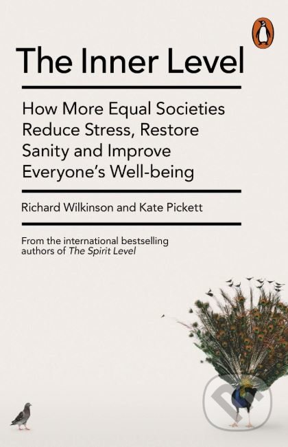 The Inner Level - Richard Wilkinson, Kate Pickett