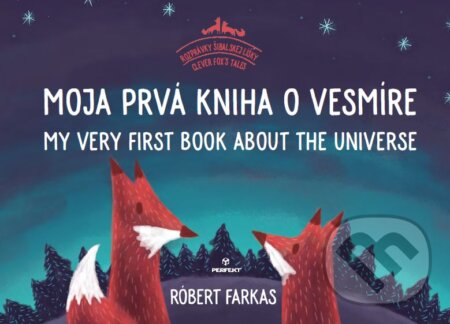 Moja prvá kniha o vesmíre - Róbert Farkas