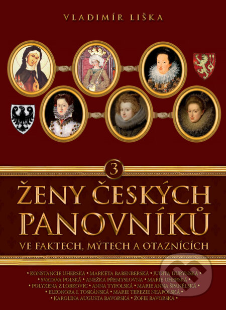 Ženy českých panovníků 3 - Vladimír Liška